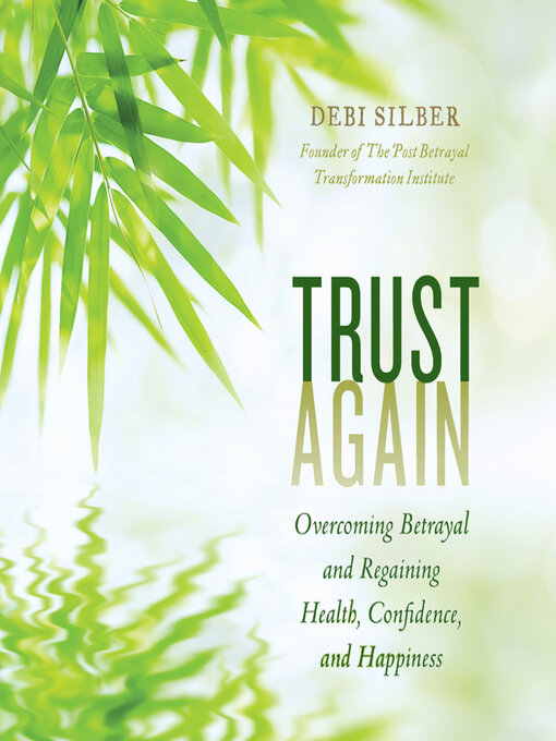 Title details for Trust Again by Debi Silber, PhD - Available